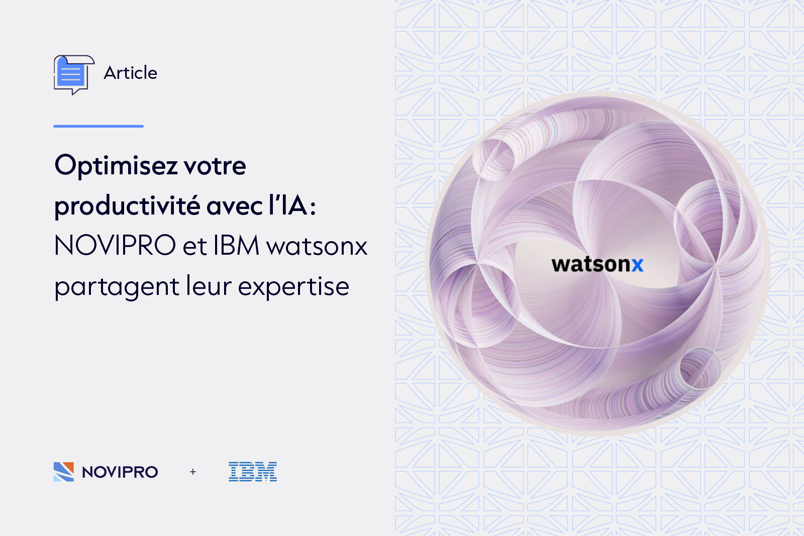 Optimisez votre productivité avec l'IA : NOVIPRO et IBM watsonx partagent leur expertise