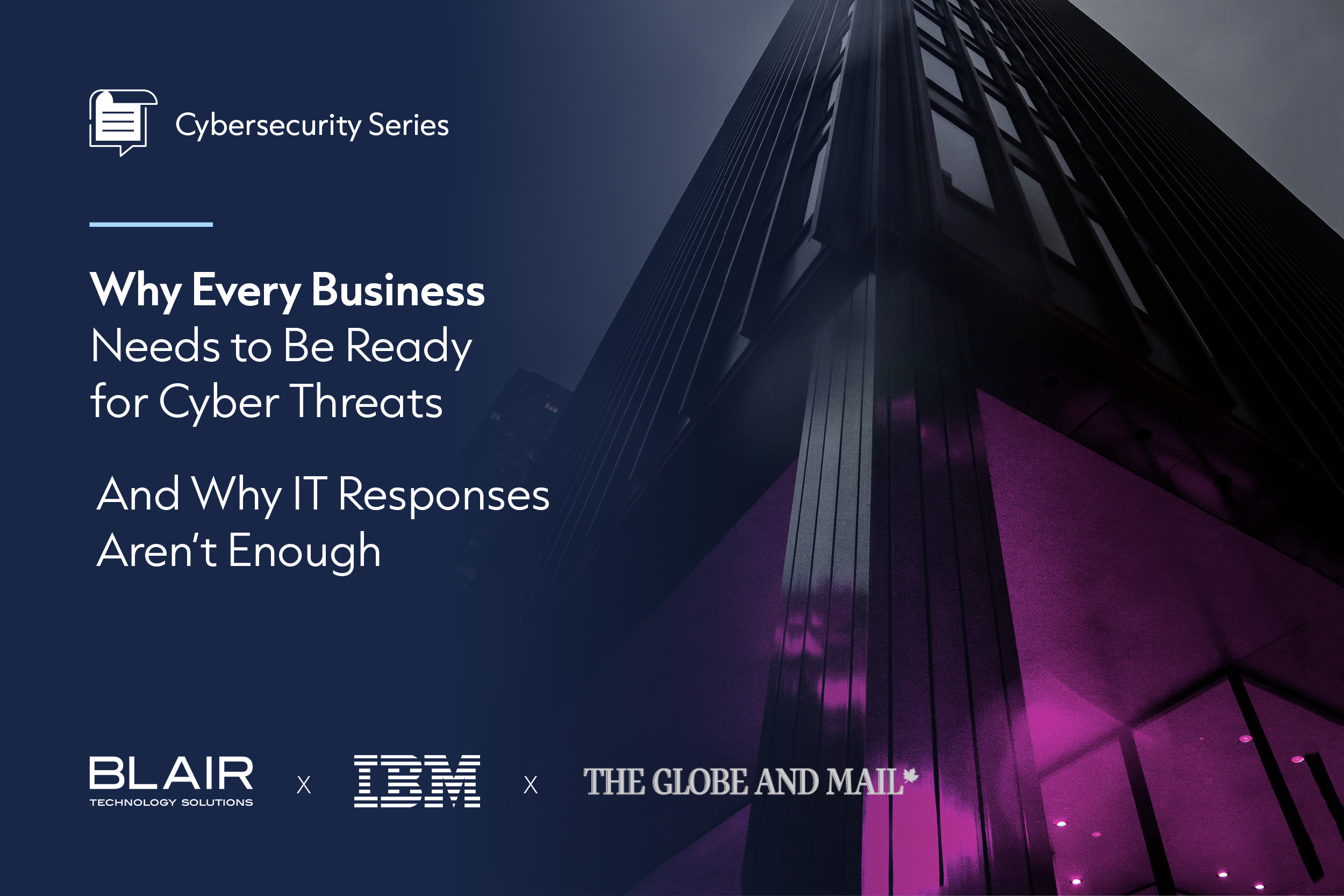 Blair - Why Every Business Needs to Be Ready for Cyber Threats