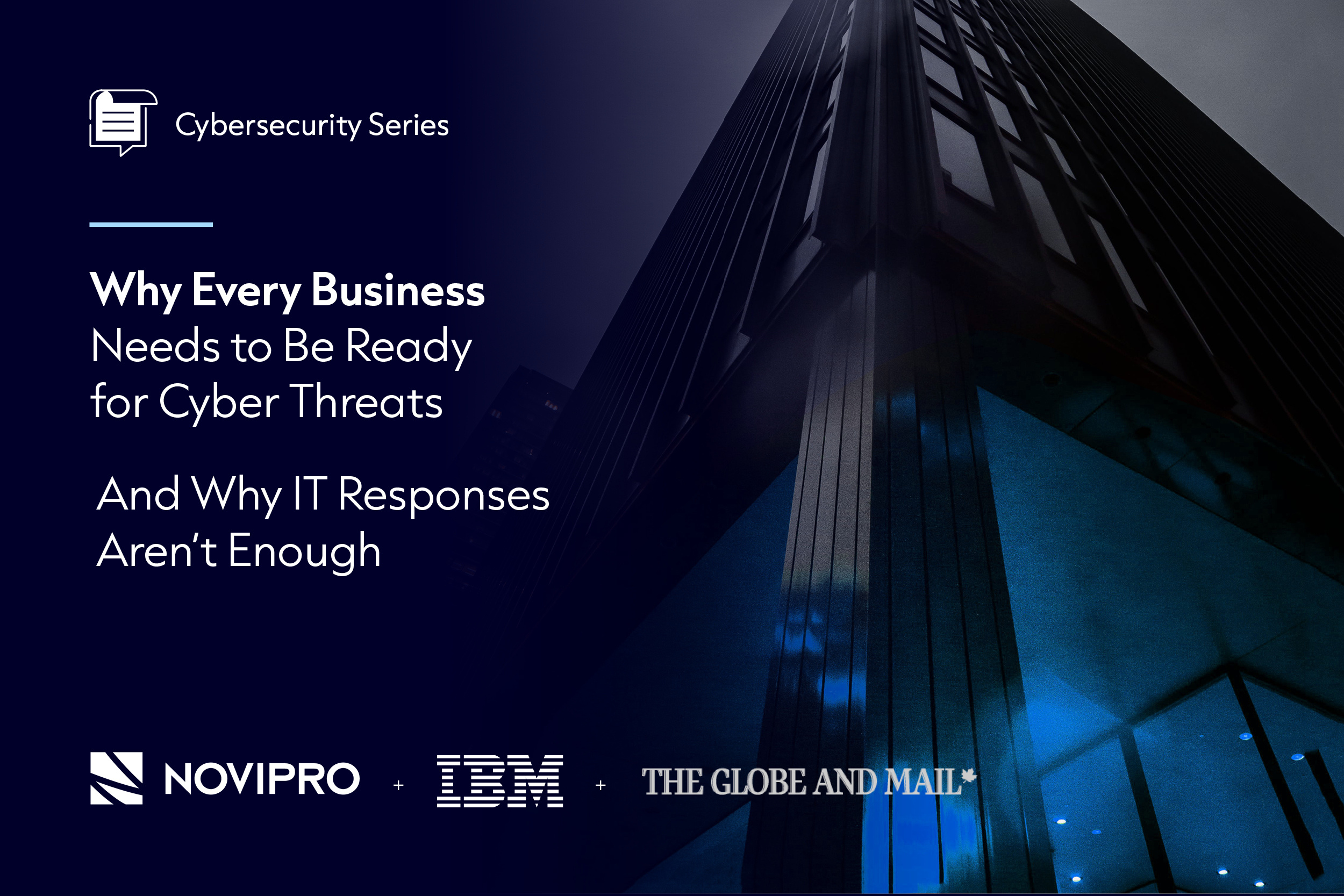 NOVIPRO - Why Every Business Needs to Be Ready for Cyber Threats