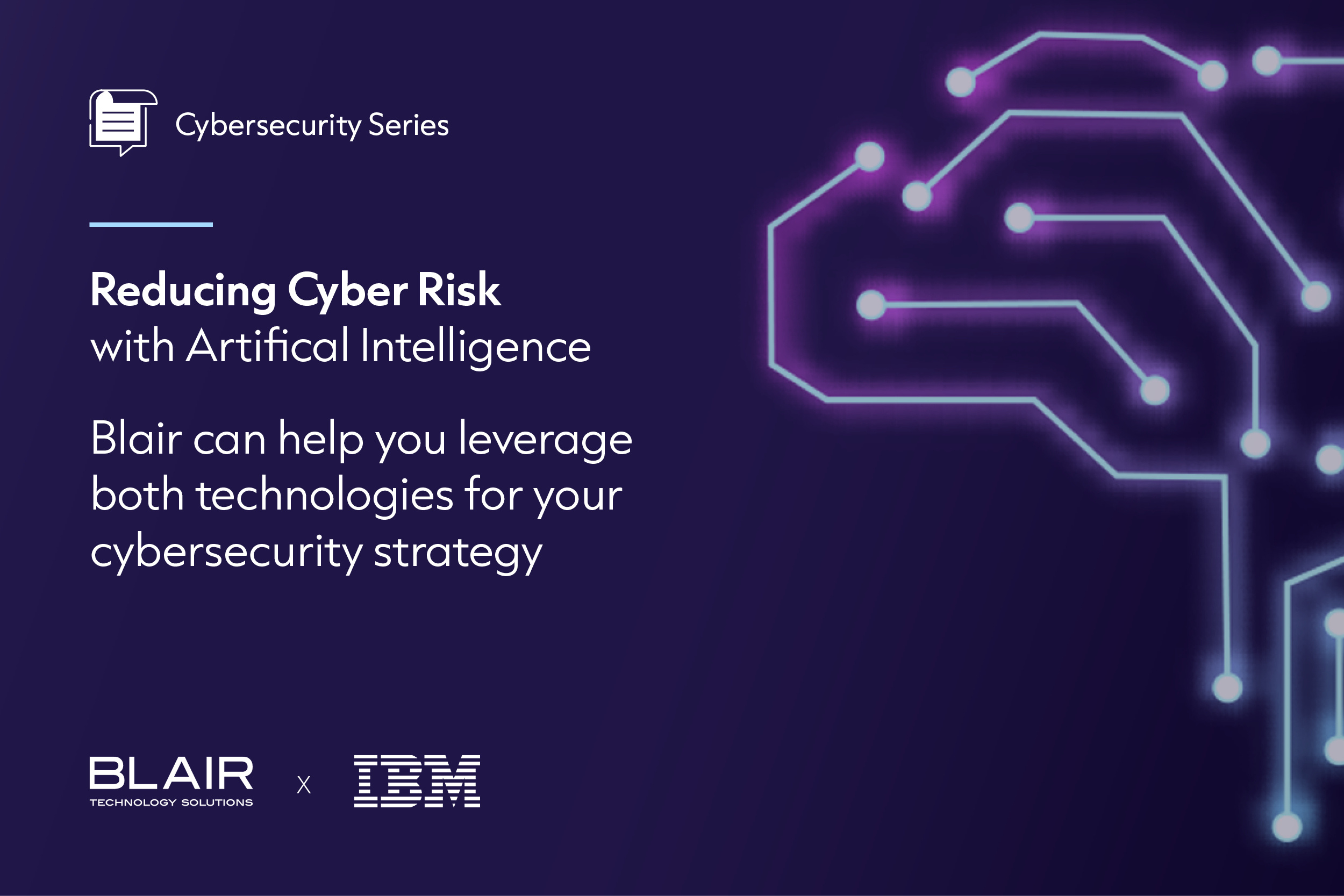 Blair - Reducing Cyber Risks with Artificial Intelligence and Automation