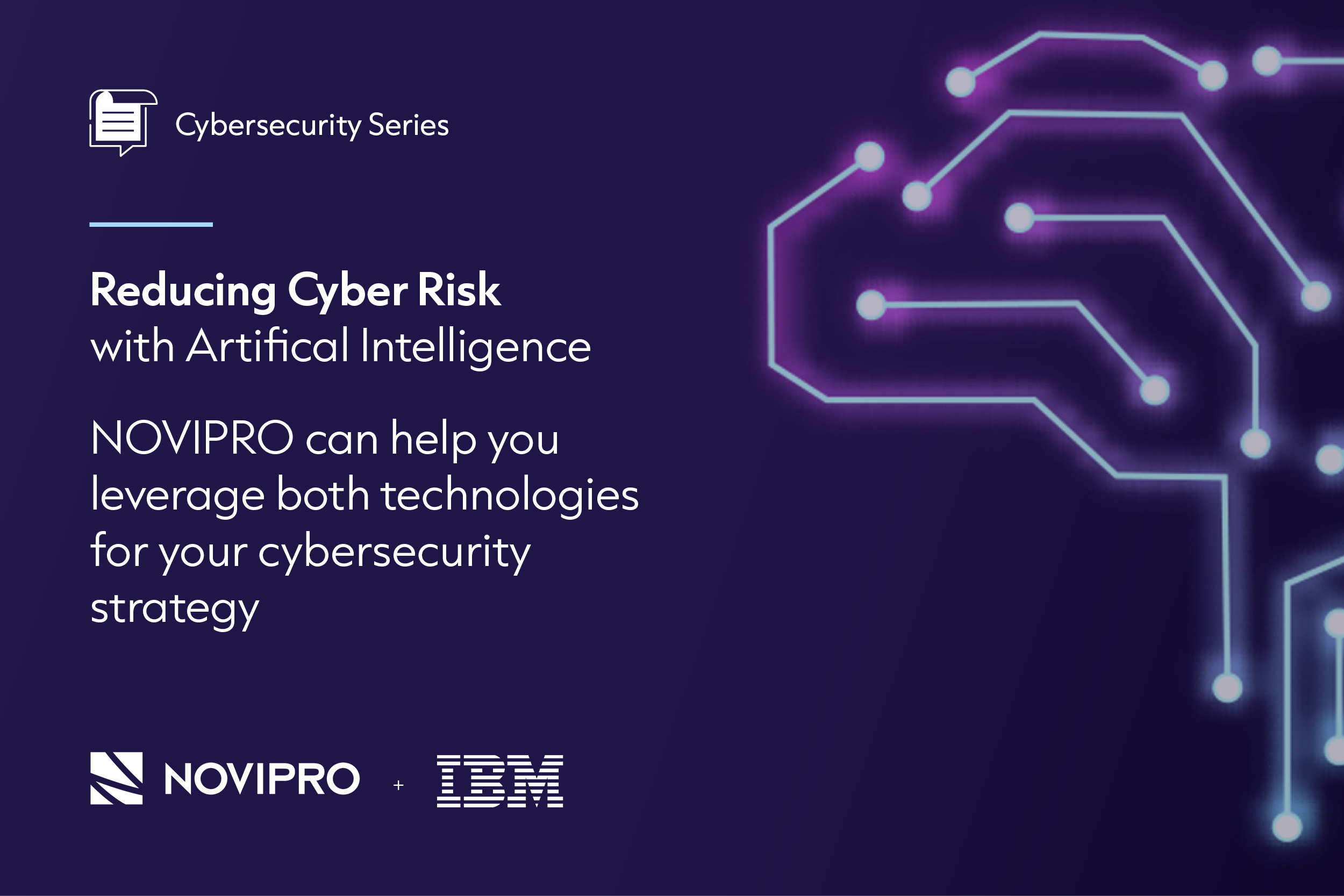 Reducing Cyber Risk with Artificial Intelligence and Automation