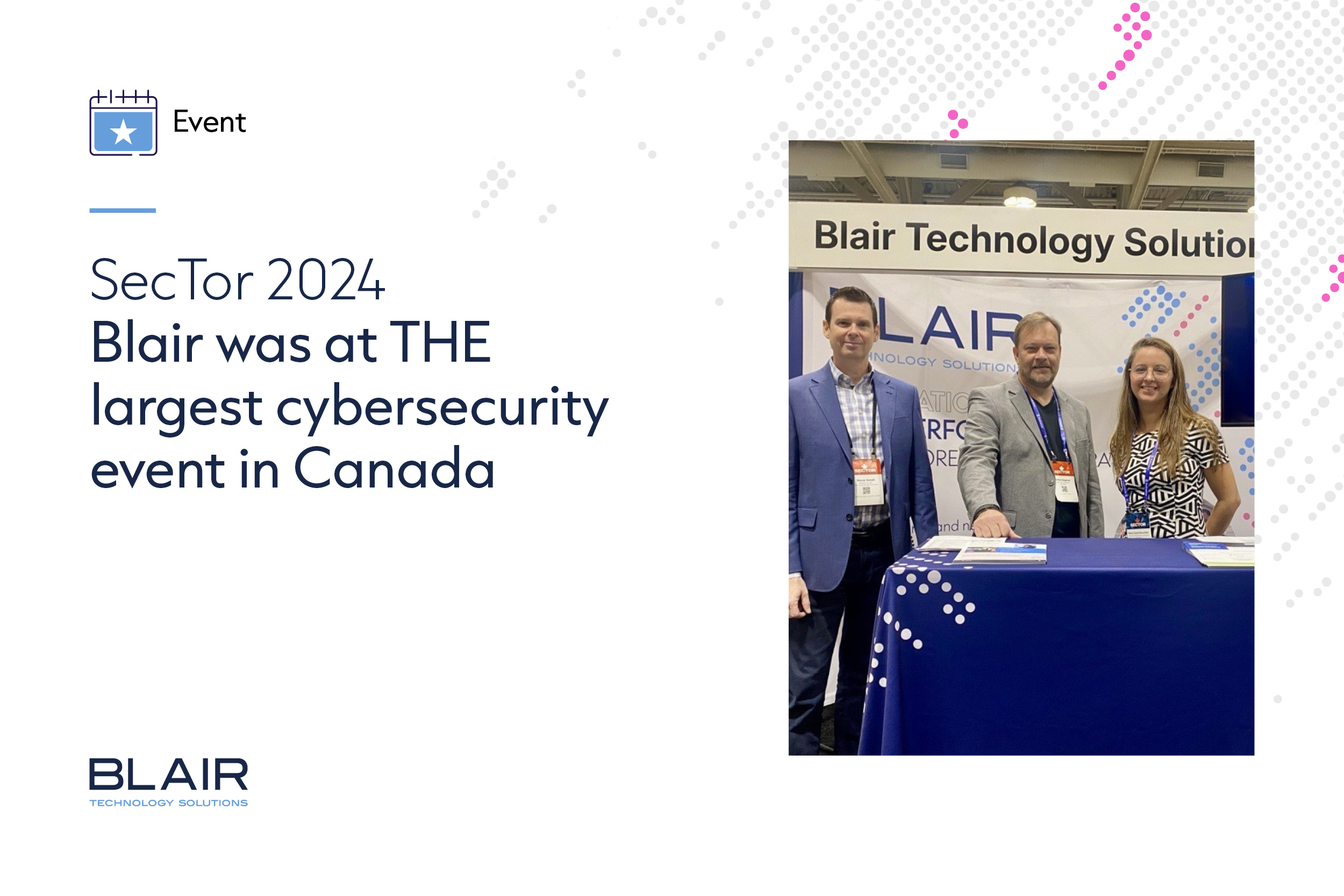 SecTor 2024 – Blair was at THE largest cybersecurity event in Canada
