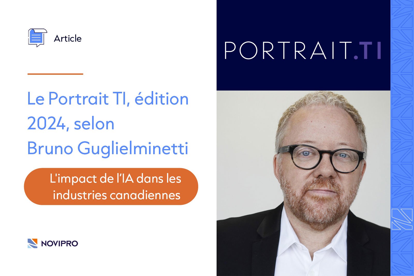 Le Portrait TI 2024, du Groupe NOVIPRO, selon Bruno Guglielminetti