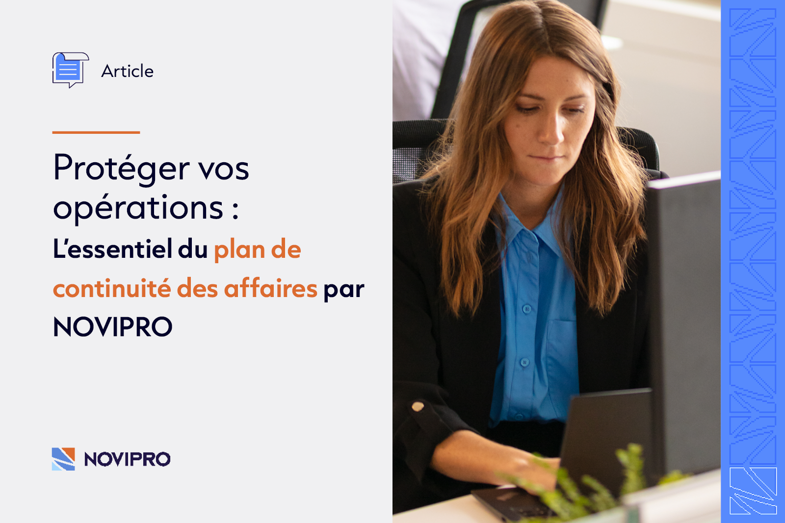 Protéger vos opérations : L'essentiel du plan de continuité des affaires par NOVIPRO