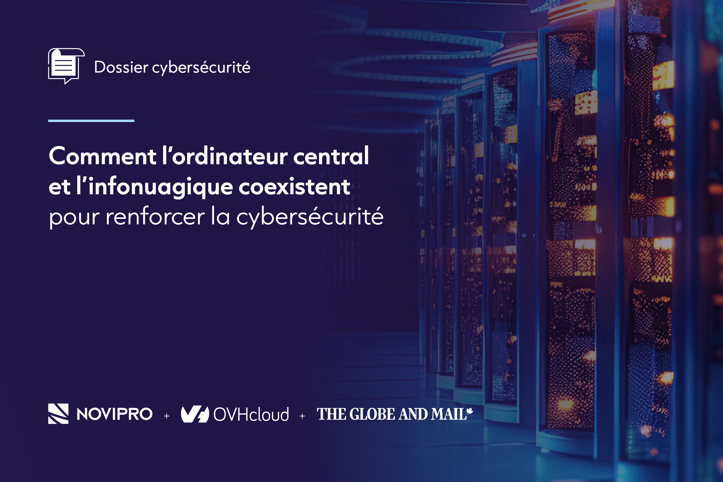 NOVIPRO - Comment l'ordinateur central et l'infonuagique coexistent pour une meilleure sécurité