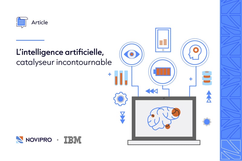 L'intelligence artificielle, catalyseur incontournable