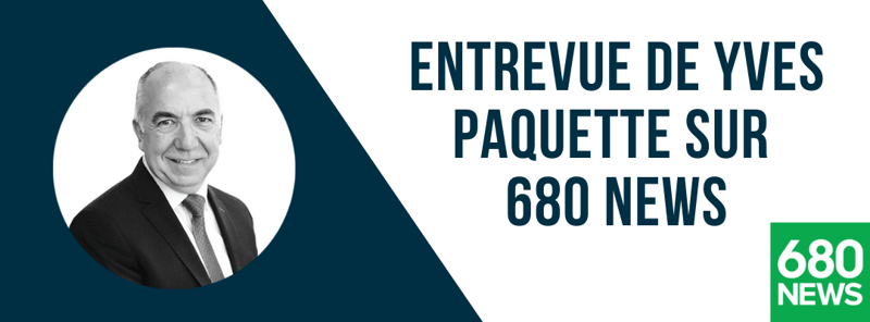 Yves Paquette sur 680 News